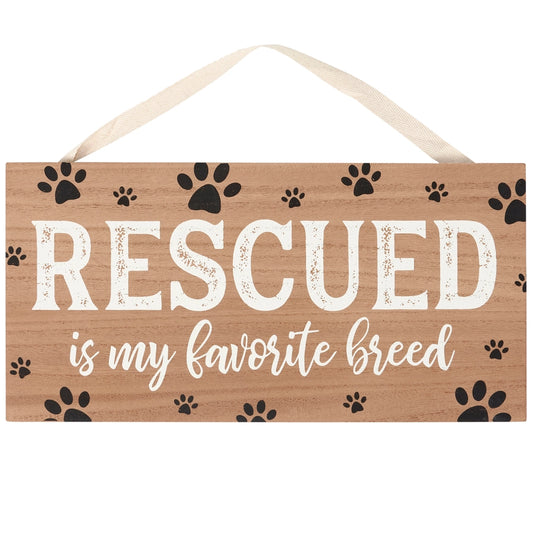 Rescued Is My Wall Decor