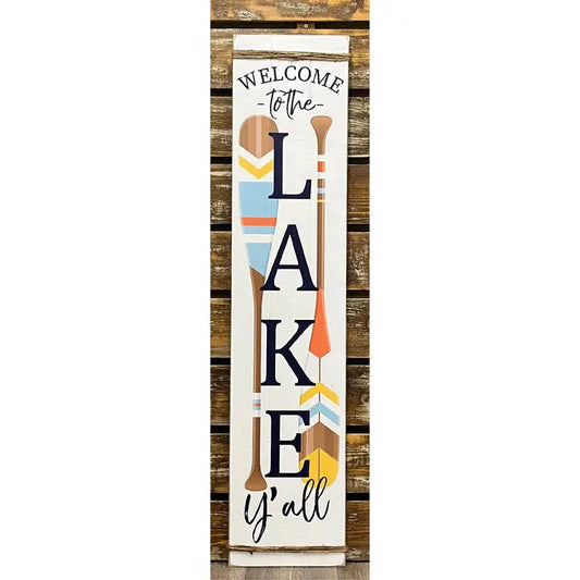 WELCOME TO THE LAKE Y'ALL PORCH SIGN